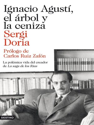 cover image of Ignacio Agustí, el árbol y la ceniza
